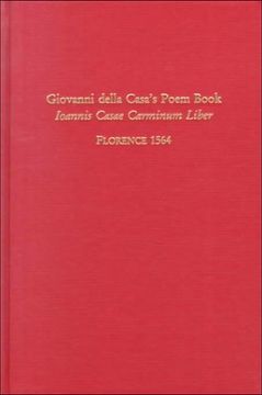 portada Giovanni Della Casas Poem Book: Ioannis Casae Carminum Liber, Florence 1564 (Medieval Renaissance Texts Studies, Vol. 194) 