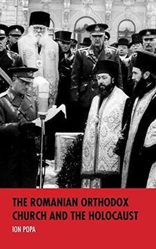 portada The Romanian Orthodox Church and the Holocaust (Studies in Antisemitism) 
