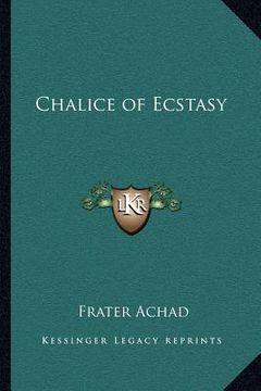 portada chalice of ecstasy (in English)