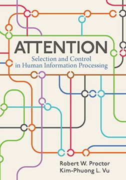 portada Attention: Selection and Control in Human Information Processing (en Inglés)