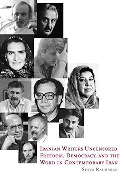 portada Iranian Writers Uncensored: Freedom, Democracy and the Word in Contemporary Iran (en Inglés)