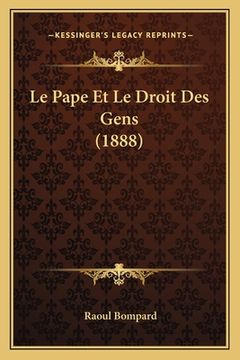 portada Le Pape Et Le Droit Des Gens (1888) (in French)