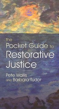 portada The Pocket Guide to Restorative Justice (en Inglés)