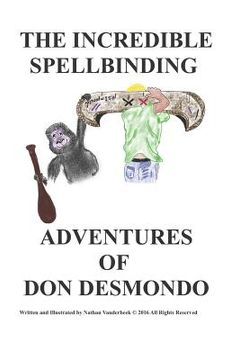 portada The Incredible Spellbinding Adventures of Don Desmondo (en Inglés)