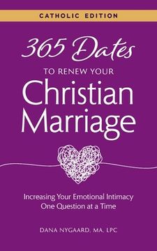 portada 365 Dates to Renew Your Christian Marriage (Catholic Edition) (in English)