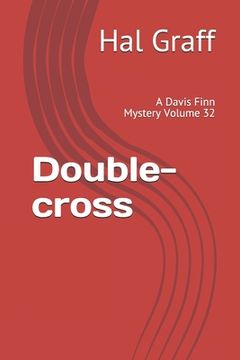 portada Double-cross: A Davis Finn Mystery Volume 32 (en Inglés)