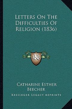 portada letters on the difficulties of religion (1836) (en Inglés)