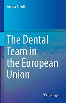 portada The Dental Team in the European Union (en Inglés)