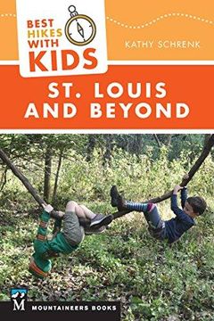 portada Best Hikes With Kids St. Louis And Beyond 