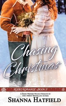 portada Chasing Christmas: Sweet Western Holiday Romance (in English)