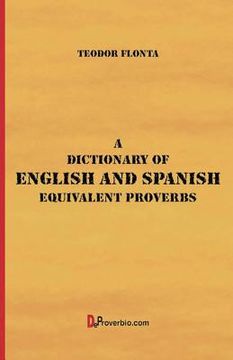 portada A Dictionary of English and Spanish Equivalent Proverbs