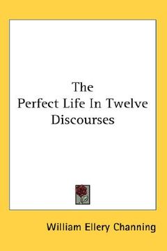 portada the perfect life in twelve discourses