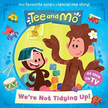 portada Tee and mo: We're not Tidying up 