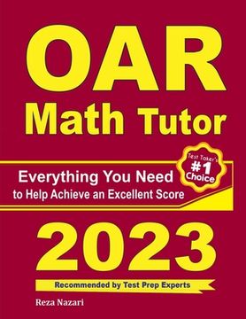 portada OAR Math Tutor: Everything You Need to Help Achieve an Excellent Score (en Inglés)