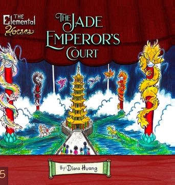 portada The Elemental Horses: The Jade Emperor's Court (in English)