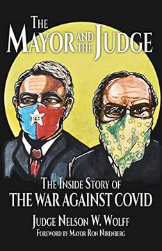 portada The Mayor and the Judge: The Inside Story of the war Against Covid (en Inglés)
