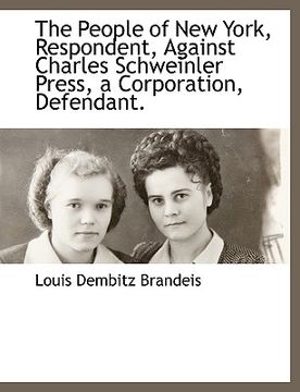 portada the people of new york, respondent, against charles schweinler press, a corporation, defendant.