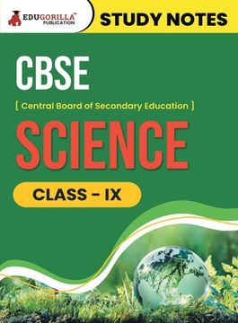 portada CBSE (Central Board of Secondary Education) Class IX - Science Topic-wise Notes A Complete Preparation Study Notes with Solved MCQs (en Inglés)