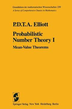 portada Probabilistic Number Theory I: Mean-Value Theorems (en Inglés)