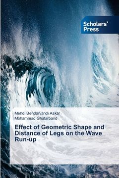portada Effect of Geometric Shape and Distance of Legs on the Wave Run-up (en Inglés)