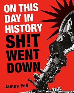 portada On This day in History Sh! T Went Down (en Inglés)