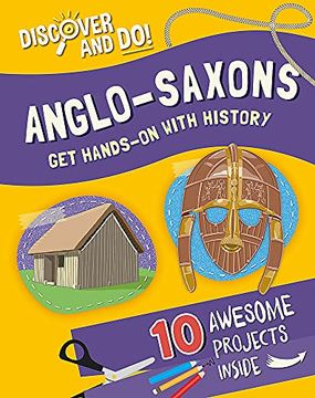 portada Anglo-Saxons (Discover and do) 