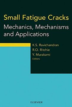 portada Small Fatigue Cracks: Mechanics, Mechanisms and Applications