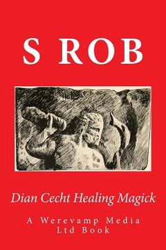 portada Dian Cecht Healing Magick (in English)