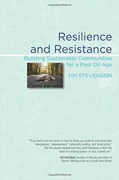 portada Resilience and Resistance: Building Sustainable Communities for a Post Oil Age