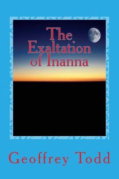 portada The Exaltation of Inanna: A Play in One Act (en Inglés)