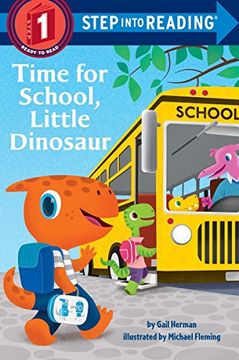 portada Time for School, Little Dinosaur (Step Into Reading) (in English)