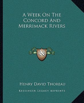 portada a week on the concord and merrimack rivers (en Inglés)