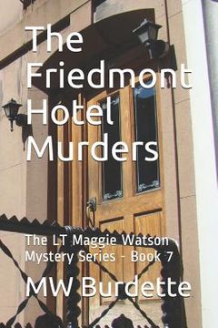 portada The Friedmont Hotel Murders (en Inglés)