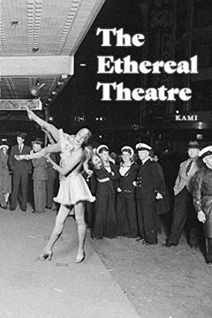 portada The Ethereal Theatre (in English)
