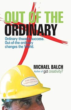 portada Out of the Ordinary: Ordinary Thwarts Success. Out-Of-The-Ordinary Changes the World. (en Inglés)
