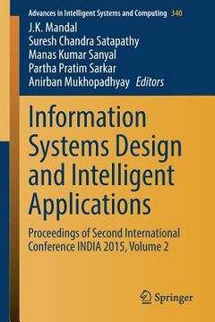 portada Information Systems Design and Intelligent Applications: Proceedings of Second International Conference India 2015, Volume 2 (en Inglés)