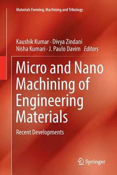 portada Micro and Nano Machining of Engineering Materials: Recent Developments (en Inglés)