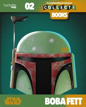portada (Yayas) Collecti Books - Boba Fett (Hachette Heroes - Star Wars - Especializados)