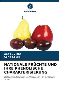 portada Nationale Früchte Und Ihre Phenolische Charakterisierung (en Alemán)