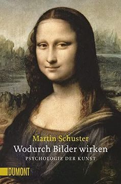 portada Wodurch Bilder Wirken. Psychologie der Kunst (Na) (Taschenbücher) (en Alemán)
