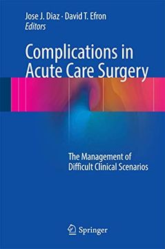 portada Complications in Acute Care Surgery: The Management of Difficult Clinical Scenarios (in English)