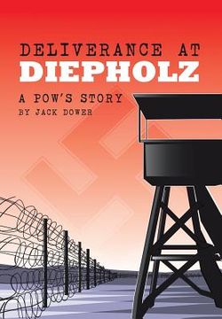 portada Deliverance at Diepholz: A POW's Story (en Inglés)