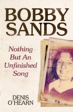 portada Bobby Sands - New Edition: Nothing But an Unfinished Song