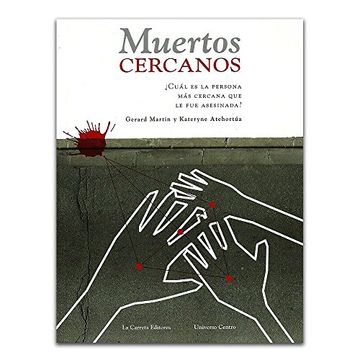 portada Muertos Cercanos. Cuál es la Persona más Cercana que le fue Asesinada? (in Spanish)