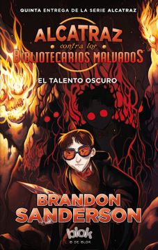 portada Alcatraz Contra los Bibliotecarios Malvados 5: El Talento Oscuro (in Spanish)