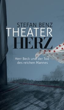 portada Theaterherz: Herr Beck und der Tod des reichen Mannes (in German)