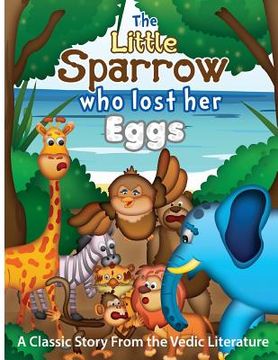portada The Little Sparrow Who Lost Her Eggs (in English)