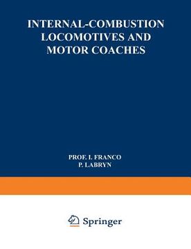 portada Internal-Combustion Locomotives and Motor Coaches (in English)