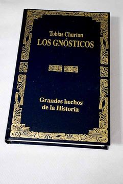 portada Los Gnosticos la Tradiccion Cristiana Oculta (in Spanish)