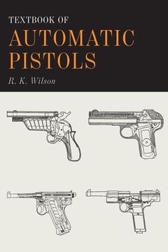 portada Textbook of Automatic Pistols (en Inglés)